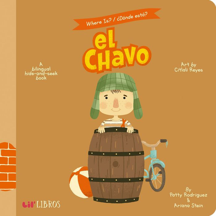 Where is? / ¿Dónde está? El Chavo: A Bilingual Hide-and-Seek Book