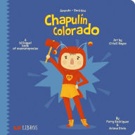 Title: Chapulín Colorado: A Bilingual Book of Onomatopoeias, Author: Patty Rodriguez