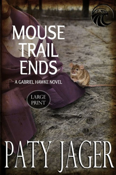 Mouse Trail Ends: Large Print