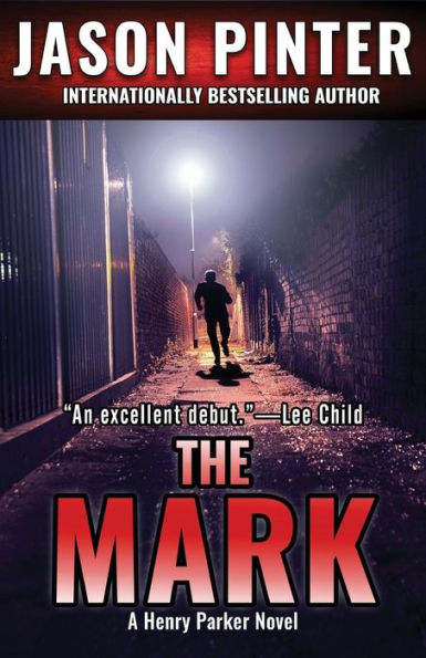 The Mark: A Henry Parker Novel