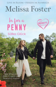 Title: In For A Penny - Süßes Glück, Author: Melissa Foster