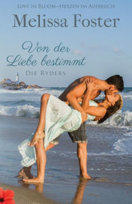 Title: Von der Liebe bestimmt: Blue Ryder, Author: Melissa Foster