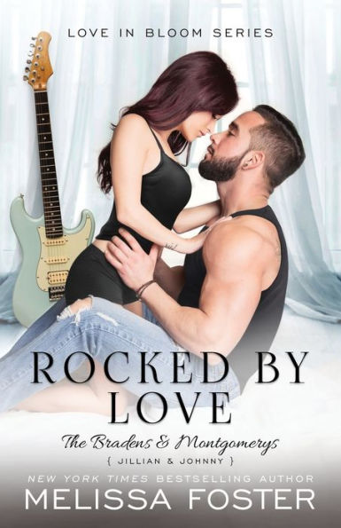 Rocked by Love: Jillian Braden (A Braden - Bad Boys After Dark Crossover Novel)
