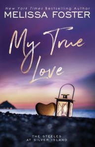 Title: My True Love (Special Edition), Author: Melissa Foster