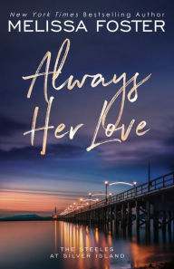 Title: Always Her Love: Levi Steele (Special Edition), Author: Melissa Foster