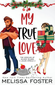 Title: My True Love (Holiday Edition), Author: Melissa Foster