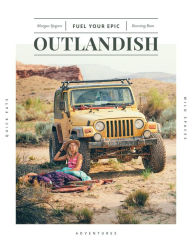 Title: Outlandish: Fuel Your Epic, Author: Morgan Sjogren