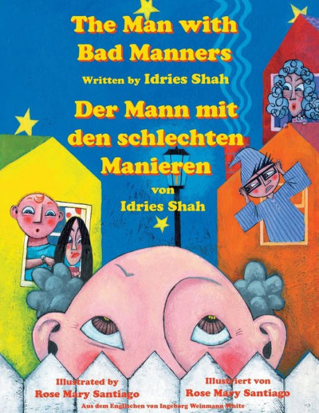 The Man with Bad Manners -- Der Mann mit den schlechten Manieren: Bilingual English-German Edition / Zweisprachige Ausgabe Englisch-Deutsch