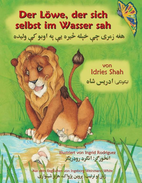 Der Löwe, der sich selbst im Wasser sah: Zweisprachige Ausgabe Deutsch-Paschtu