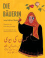 Die Bäuerin: Zweisprachige Ausgabe Deutsch-Urdu