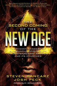 Download free ebook for ipod touch The Second Coming of the New Age: The Hidden Dangers of Alternative Spirituality in Contemporary America and Its Churches 9781948014113 (English literature) by Josh Peck, Steven Bancarz 