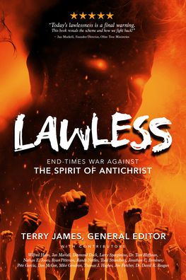 Lawless: End Times War Against the Spirit of Antichrist