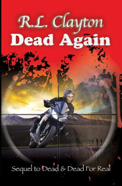 Dead Again: Sequel to & For Real