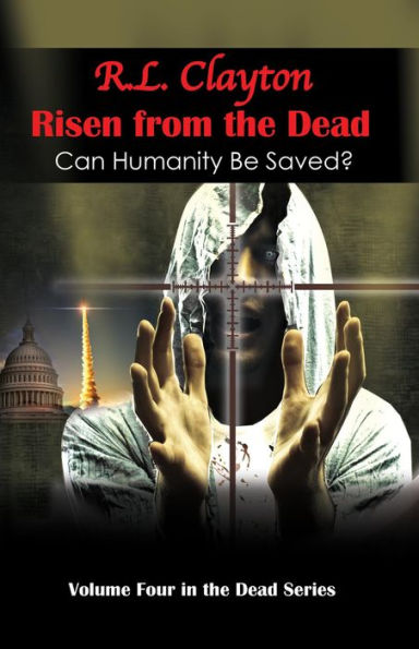 Risen from the Dead: Sequel to Dead & Dead for Real