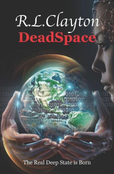 DeadSpace: The Real Deep State is Born