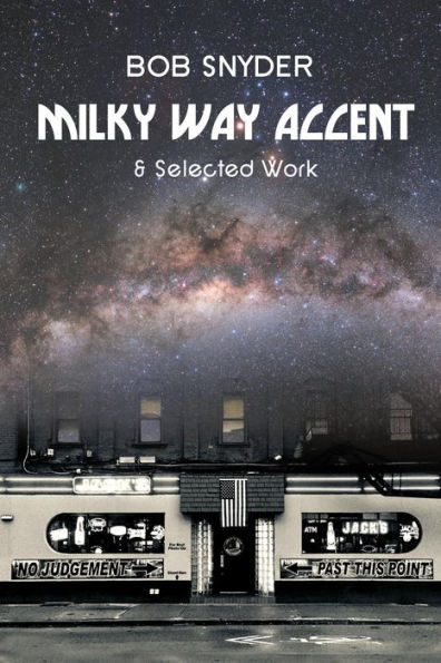 Milky Way Accent & Selected Work