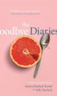 The Goodbye Diaries: A Mother-Daughter Memoir