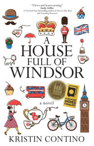 Title: A House Full of Windsor, Author: Kristin Contino