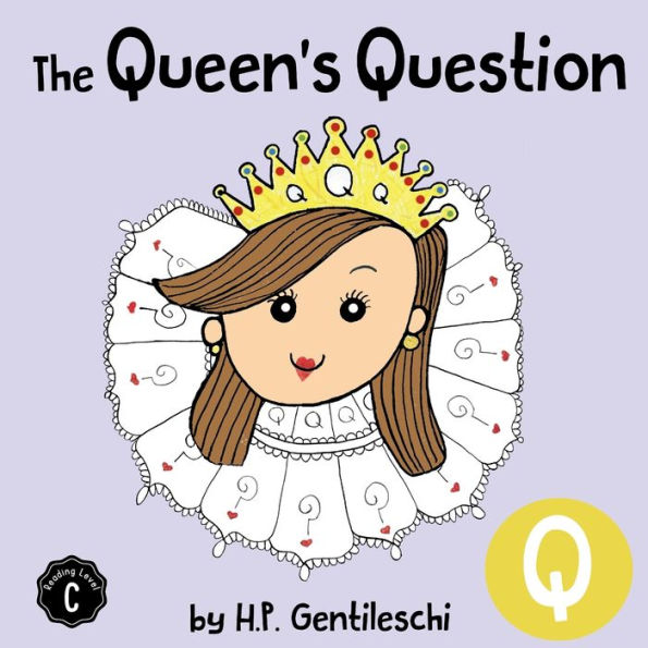 The Queen's Question: The Letter Q Book