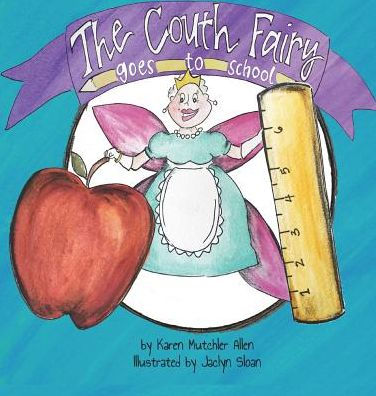 The Couth Fairy Goes to School