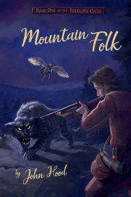 Title: Mountain Folk, Author: John Hood
