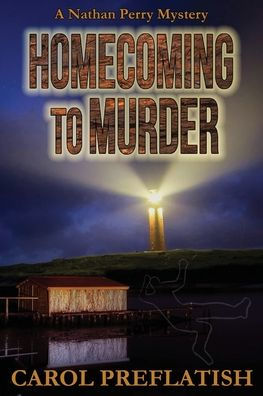 Homecoming to Murder: A Nathan Perry Mystery