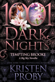 Title: Tempting Brooke: A Big Sky Novella, Author: Kristen Proby