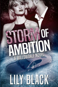 Title: Storm of Ambition, Author: Lily Black