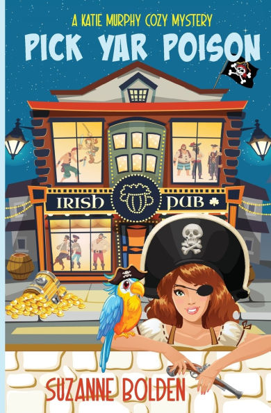 Pick Yar Poison, A Katie Murphy Cozy Mystery