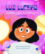 Luz Lucero, niña astronauta