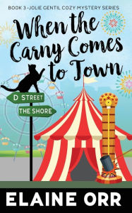 Free epub download books When the Carny Comes to Town MOBI PDB iBook (English Edition)