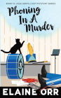 Phoning in a Murder