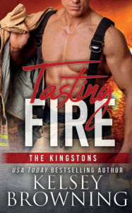 Title: Tasting Fire, Author: Kelsey Browning