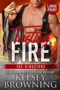 Title: Tasting Fire (Large Print Edition), Author: Kelsey Browning