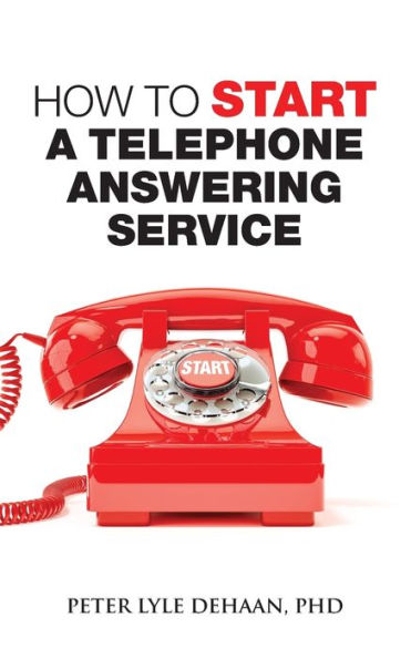 How to Start a Telephone Answering Service