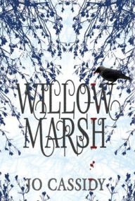 Title: Willow Marsh, Author: Jo Cassidy