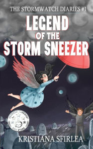 Epub books download torrent Legend of the Storm Sneezer 9781948095563 (English literature) by Kristiana Sfirlea