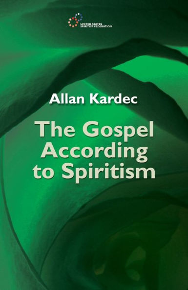 The Gospel According to Spiritism