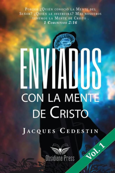 Enviados con la mente de Cristo: Vol. 1