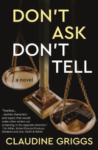 Joomla books free download Don't Ask, Don't Tell MOBI iBook PDF 9781948120555 by Claudine Griggs (English Edition)