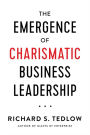 The Emergence of Charismatic Business Leadership