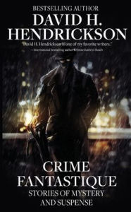 Pdf ebook download links Crime Fantastique: Stories of Mystery and Suspense