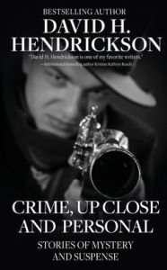 Free books on pdf downloads Crime, Up Close and Personal: Stories of Mystery and Suspense