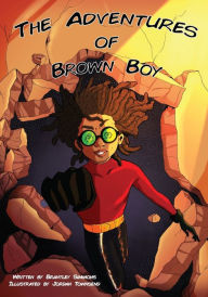 Title: The Adventures of Brown Boy, Author: Brantley Simmons