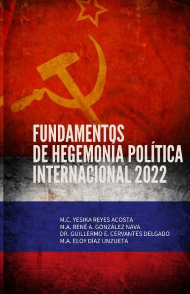 Fundamentos de Hegemonía Política Internacional: 2022