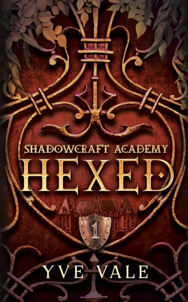 Shadowcraft Academy: Hexed: A Dark Academy Paranormal Romance