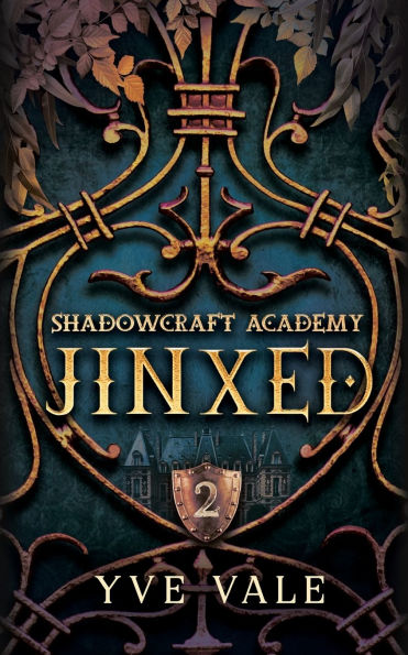 Shadowcraft Academy: Jinxed: A Dark Academy Paranormal Romance