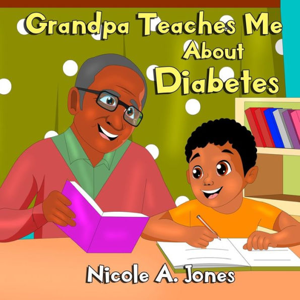 Grandpa Teaches Me About Diabetes