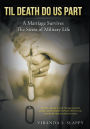 Til Death Do Us Part: Marriage Survives the Stress of Military Life