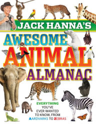 Title: Jack Hanna's Awesome Animal Almanac, Author: Jack Hanna